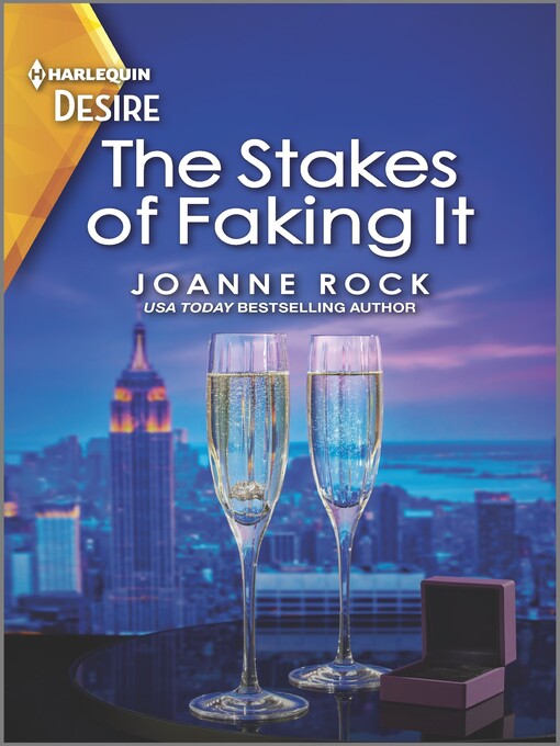 Title details for The Stakes of Faking It by Joanne Rock - Available